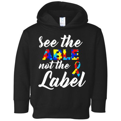 Autism Awareness Puzzle See The Able Not The Label Toddler Hoodie