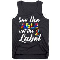 Autism Awareness Puzzle See The Able Not The Label Tank Top