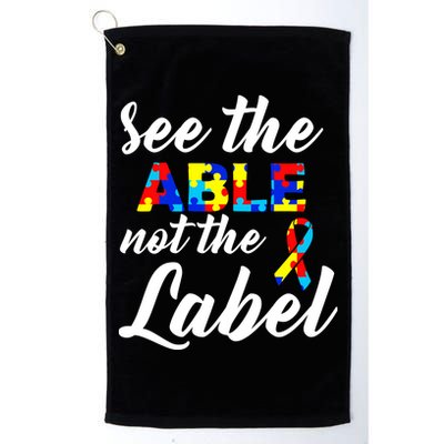 Autism Awareness Puzzle See The Able Not The Label Golf Towel