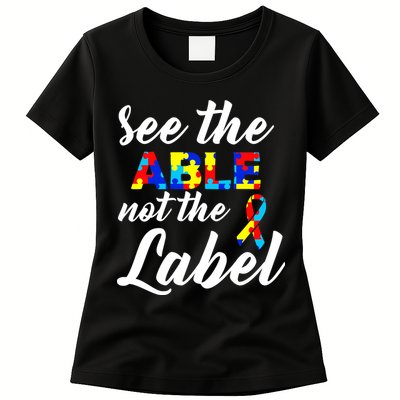 Autism Awareness Puzzle See The Able Not The Label Womens T-Shirt