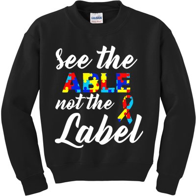 Autism Awareness Puzzle See The Able Not The Label Kids Sweatshirt