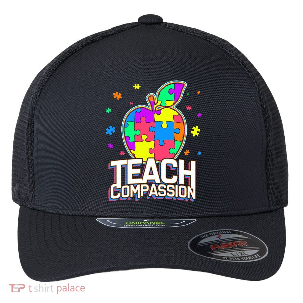Autism Awareness Teach Compassion Flexfit Unipanel Trucker Cap