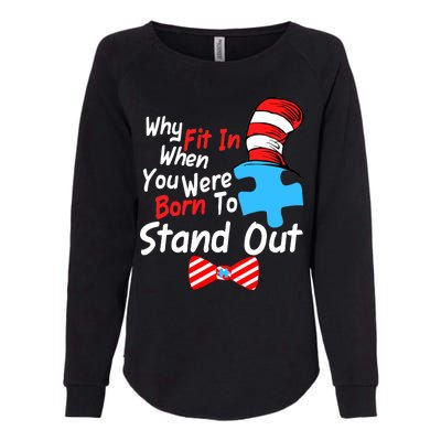 Autism Awareness Why Fit In When You Were Born To Stand Out Puzzle Womens California Wash Sweatshirt