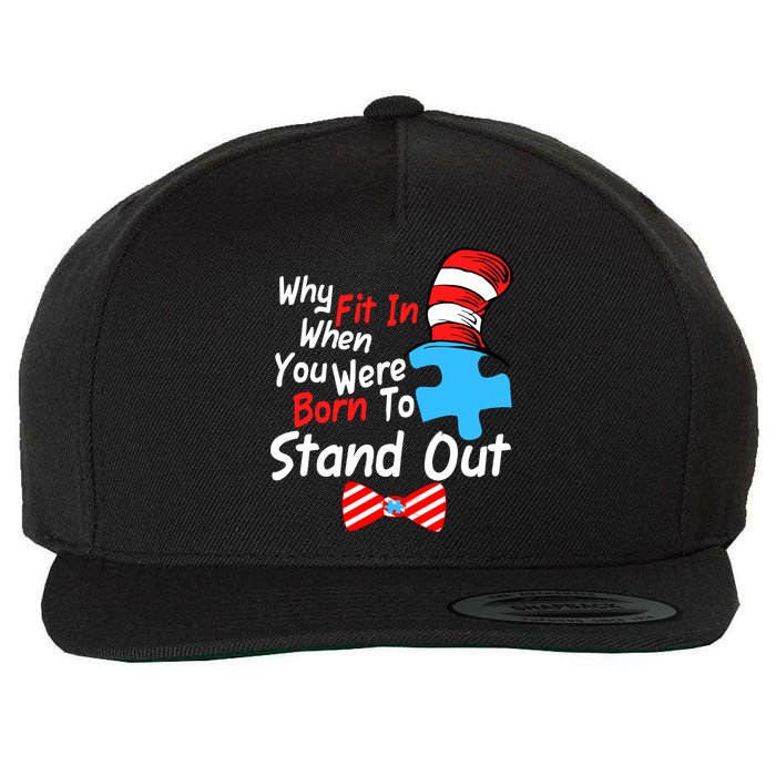 Autism Awareness Why Fit In When You Were Born To Stand Out Puzzle Wool Snapback Cap
