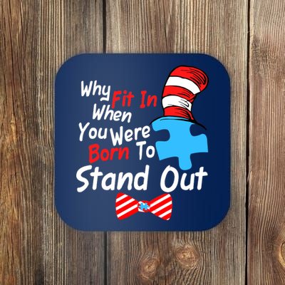 Autism Awareness Why Fit In When You Were Born To Stand Out Puzzle Coaster