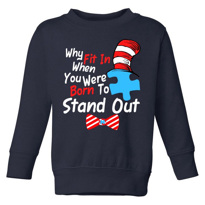 Autism Awareness Why Fit In When You Were Born To Stand Out Puzzle Toddler Sweatshirt