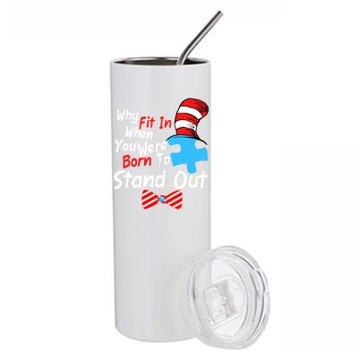 Autism Awareness Why Fit In When You Were Born To Stand Out Puzzle Stainless Steel Tumbler