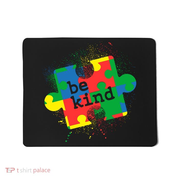 Autism Be Kind Puzzle Piece Splatter Mousepad