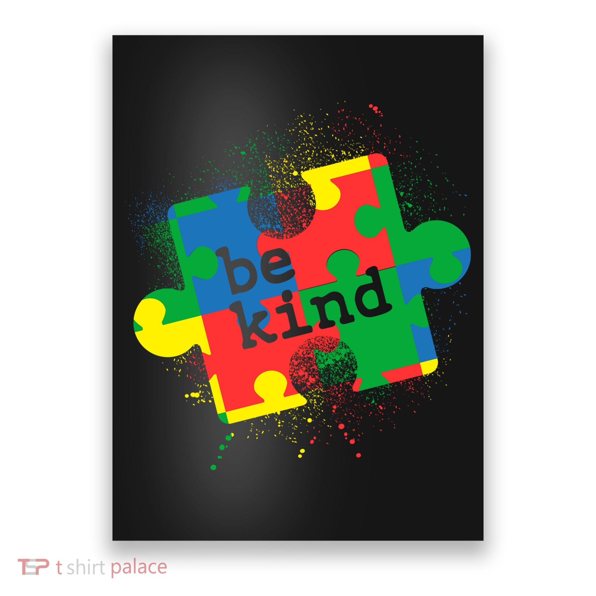 Autism Be Kind Puzzle Piece Splatter Poster
