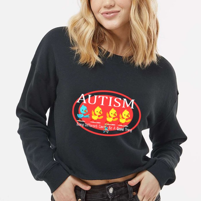 Autism Being Different Can Be A Good Thing Ducks Cropped Pullover Crew