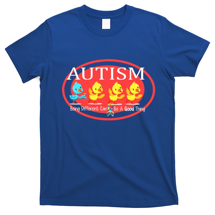 Autism Being Different Can Be A Good Thing Ducks T-Shirt