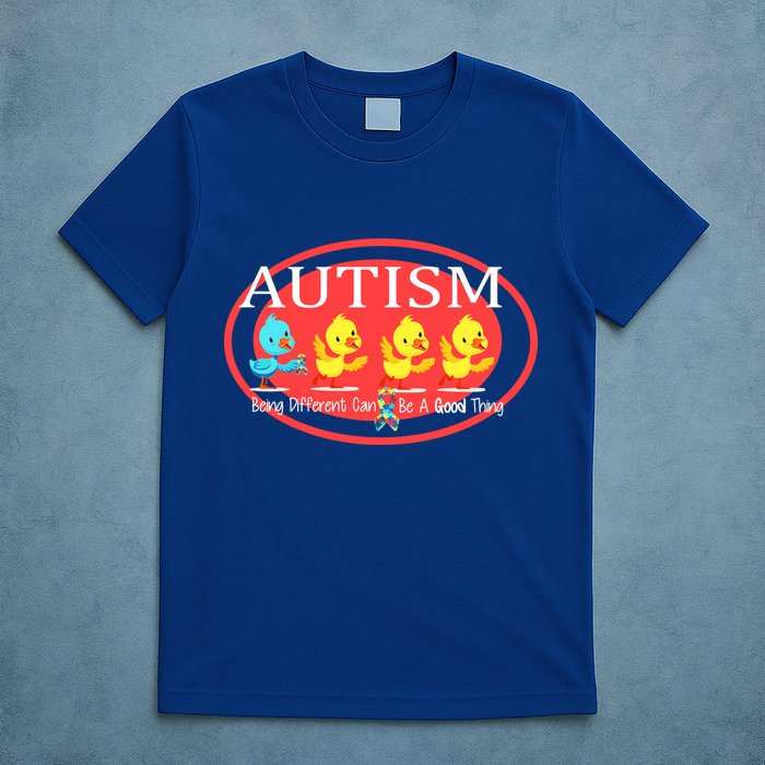 Autism Being Different Can Be A Good Thing Ducks T-Shirt