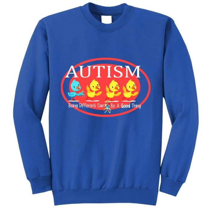 Autism Being Different Can Be A Good Thing Ducks Tall Sweatshirt