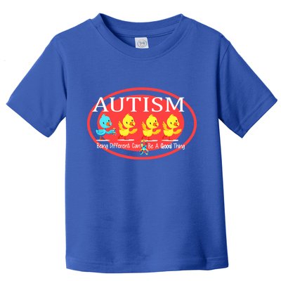 Autism Being Different Can Be A Good Thing Ducks Toddler T-Shirt