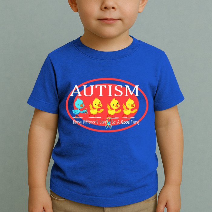 Autism Being Different Can Be A Good Thing Ducks Toddler T-Shirt