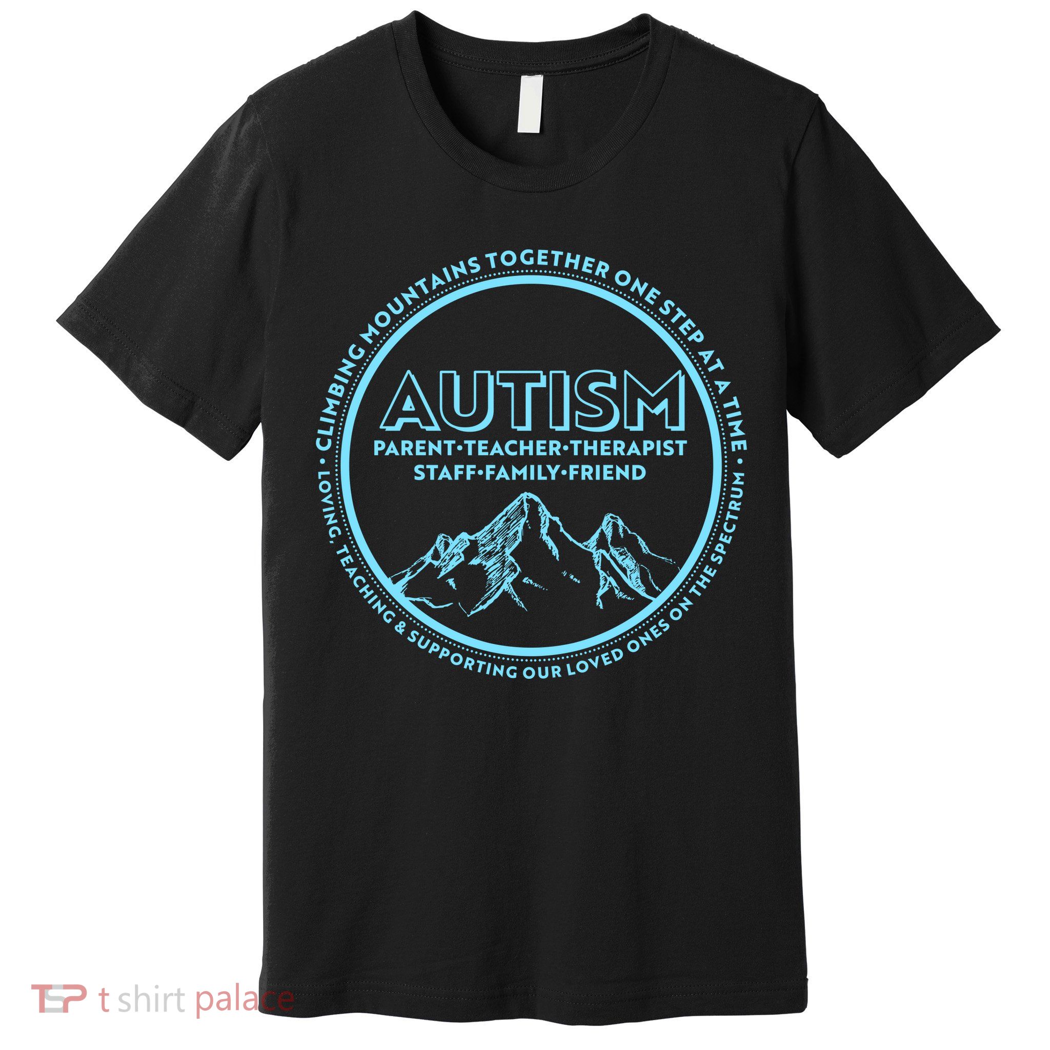 Autism Climbing Mountains Together Premium T-Shirt