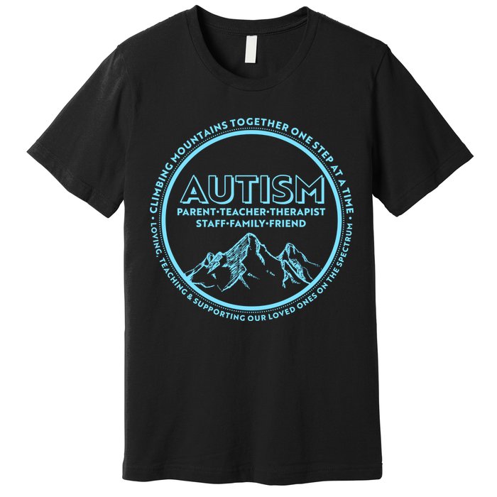 Autism Climbing Mountains Together Premium T-Shirt