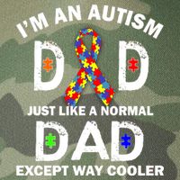 Autism Dad Just Like A Normal Dad But Way Cooler Legacy Tie Dye Trucker Hat
