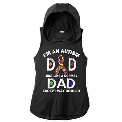 Autism Dad Just Like A Normal Dad But Way Cooler Ladies PosiCharge Tri-Blend Wicking Draft Hoodie Tank