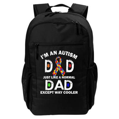 Autism Dad Just Like A Normal Dad But Way Cooler Backpack
