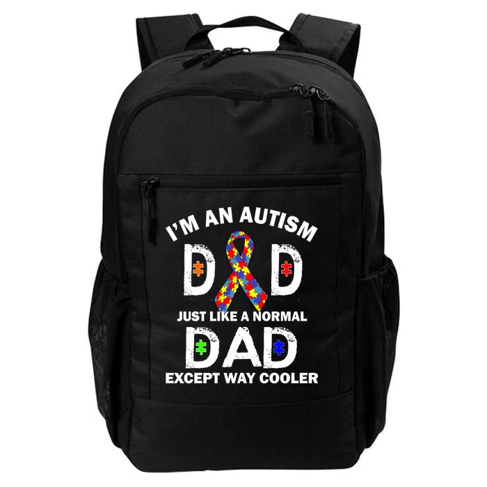 Autism Dad Just Like A Normal Dad But Way Cooler Backpack