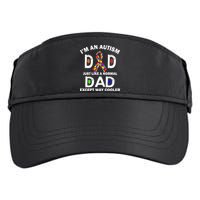 Autism Dad Just Like A Normal Dad But Way Cooler Adult Drive Performance Visor