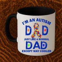 Autism Dad Just Like A Normal Dad But Way Cooler Mug