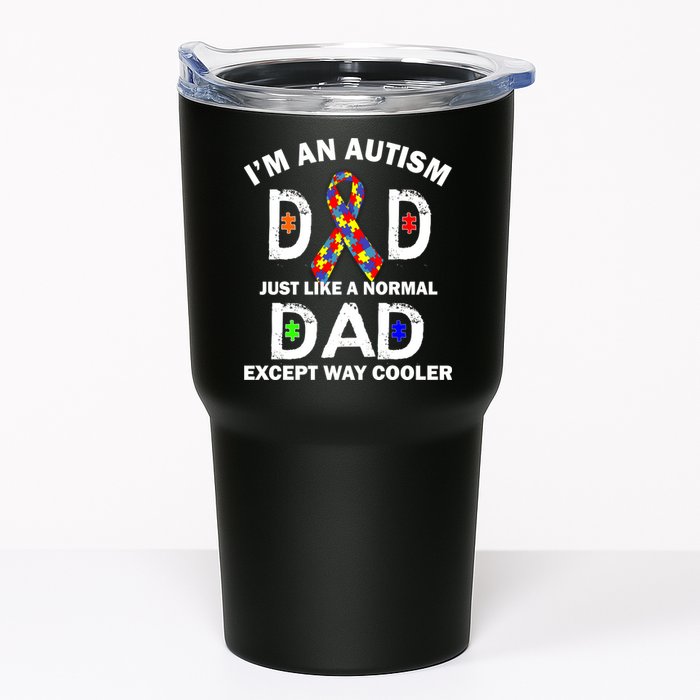 Autism Dad Just Like A Normal Dad But Way Cooler Tumbler