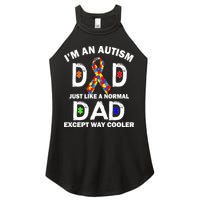 Autism Dad Just Like A Normal Dad But Way Cooler Women's Perfect Tri Rocker Tank