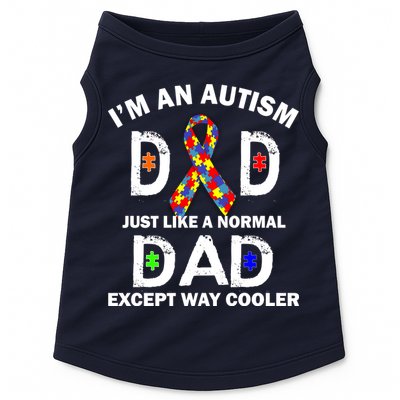 Autism Dad Just Like A Normal Dad But Way Cooler Doggie Tank
