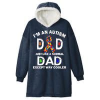 Autism Dad Just Like A Normal Dad But Way Cooler Hooded Wearable Blanket