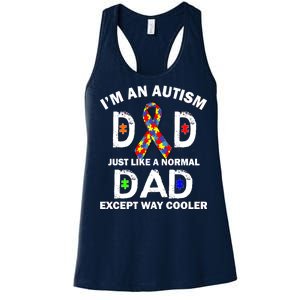 Autism Dad Just Like A Normal Dad But Way Cooler Women's Racerback Tank