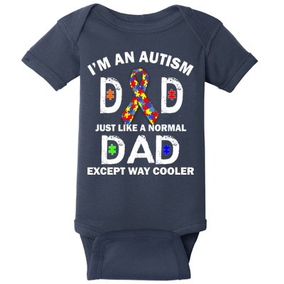Autism Dad Just Like A Normal Dad But Way Cooler Baby Bodysuit