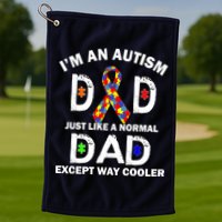 Autism Dad Just Like A Normal Dad But Way Cooler Golf Towel