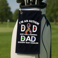 Autism Dad Just Like A Normal Dad But Way Cooler Golf Towel