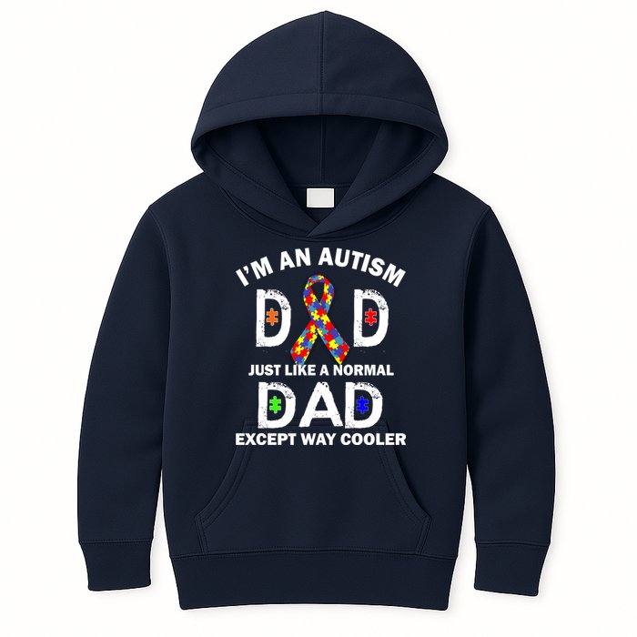 Autism Dad Just Like A Normal Dad But Way Cooler Kids Hoodie