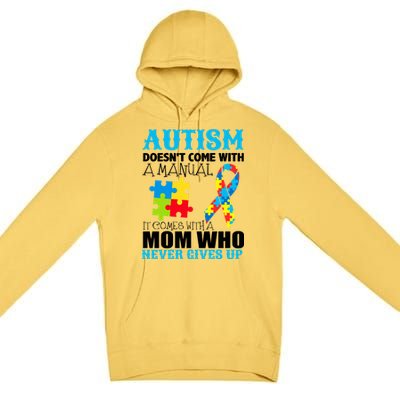 Autism Doesn't Come With A Manual Premium Pullover Hoodie