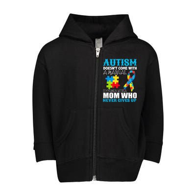 Autism Doesn't Come With A Manual Toddler Zip Fleece Hoodie