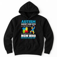 Autism Doesn't Come With A Manual Hoodie