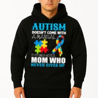Autism Doesn't Come With A Manual Hoodie