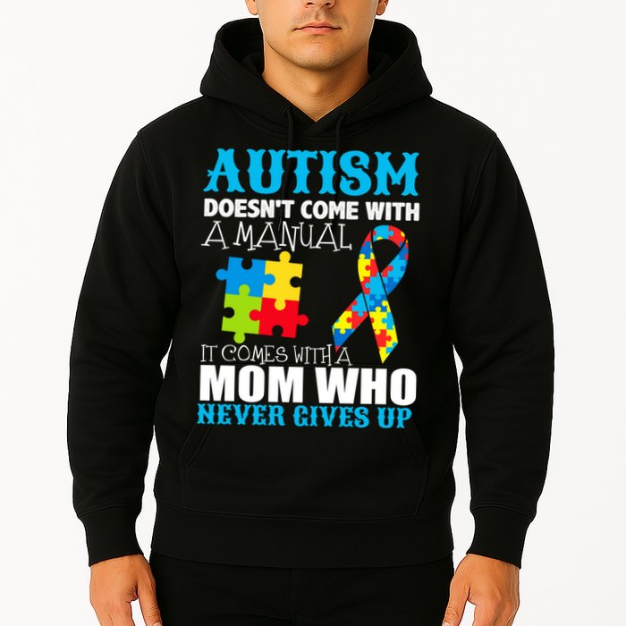 Autism Doesn't Come With A Manual Hoodie