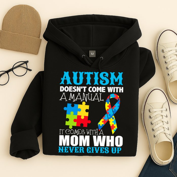 Autism Doesn't Come With A Manual Hoodie