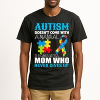 Autism Doesn't Come With A Manual Tall T-Shirt