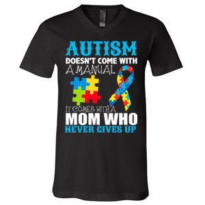 Autism Doesn't Come With A Manual V-Neck T-Shirt