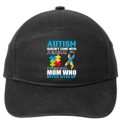Autism Doesn't Come With A Manual 7-Panel Snapback Hat