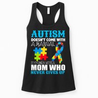 Autism Doesn't Come With A Manual Womens Tank Top