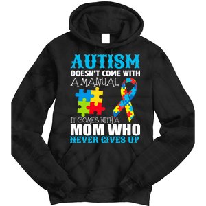 Autism Doesn't Come With A Manual Tie Dye Hoodie