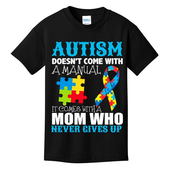 Autism Doesn't Come With A Manual Kids T-Shirt