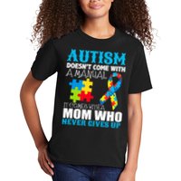 Autism Doesn't Come With A Manual Kids T-Shirt