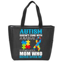 Autism Doesn't Come With A Manual Zip Tote Bag